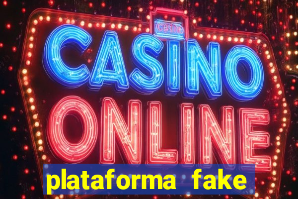 plataforma fake para brincar